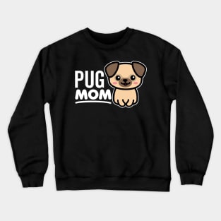 Pug Mom Crewneck Sweatshirt